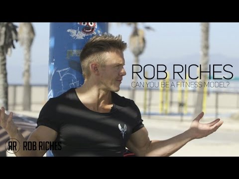 Can You Be A Fitness Model? | Q&amp;A with Rob Riches