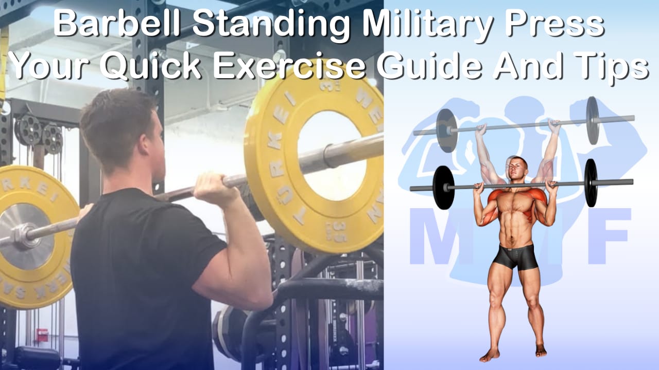 Barbell Standing Military Press Your Quick Exercise Guide And Tips