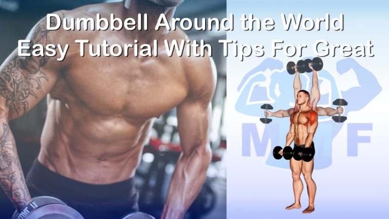 Dumbbell Around the World - Easy Tutorial With Tips For Great Form