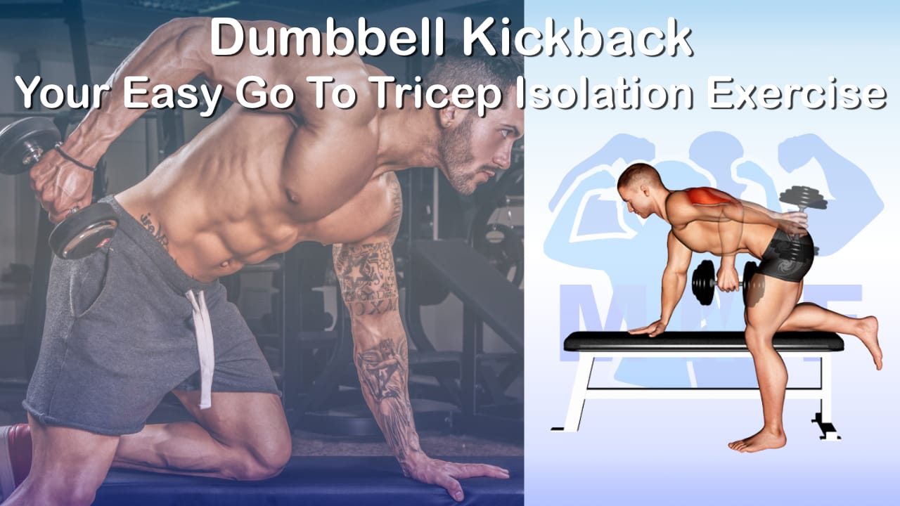 Dumbbell Kickback Your Easy Go To Tricep Isolation Exercise