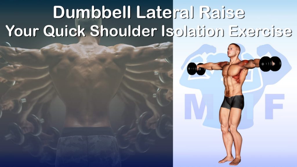 Dumbbell Lateral Raise - Your Quick Shoulder Isolation Exercise