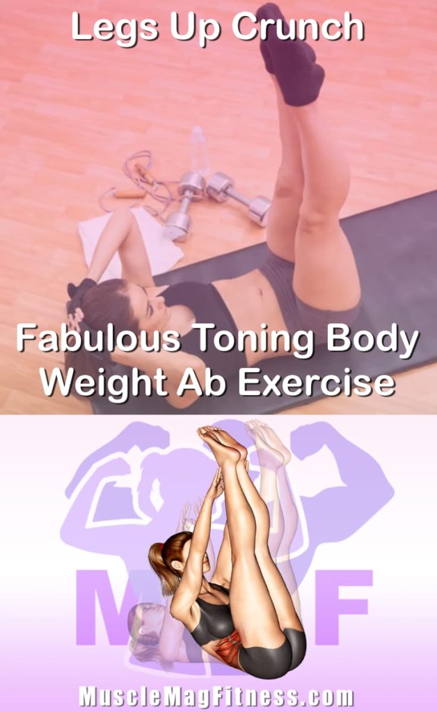 Pin image for legs up crunch post. With an image of a woman performing the exercise on Top and a graphic of the exercise on the Bottom.