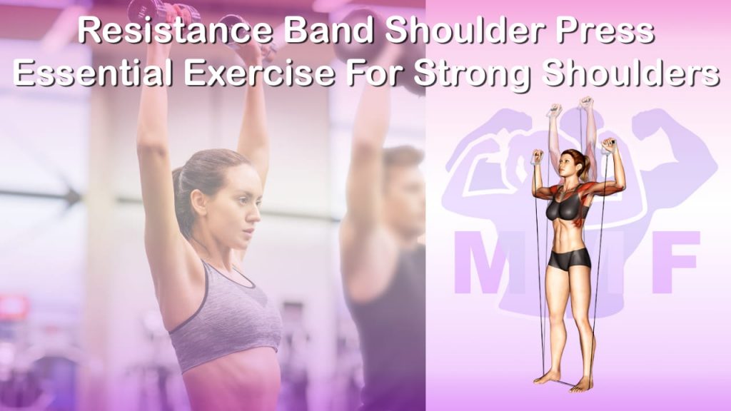 Feature image of Resistance Band Shoulder Press Essential Exercise For Strong Shoulders.