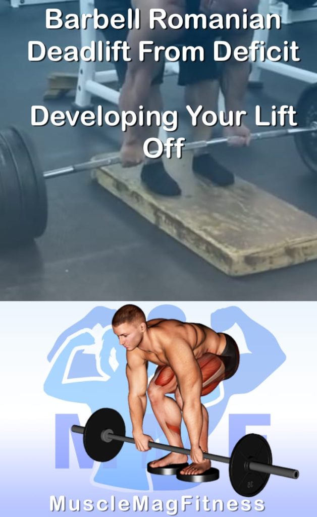 Pin image for barbell romanian deadlift from deficit post. With an image of a man performing the exercise on Top and a graphic of the exercise on the Bottom.
