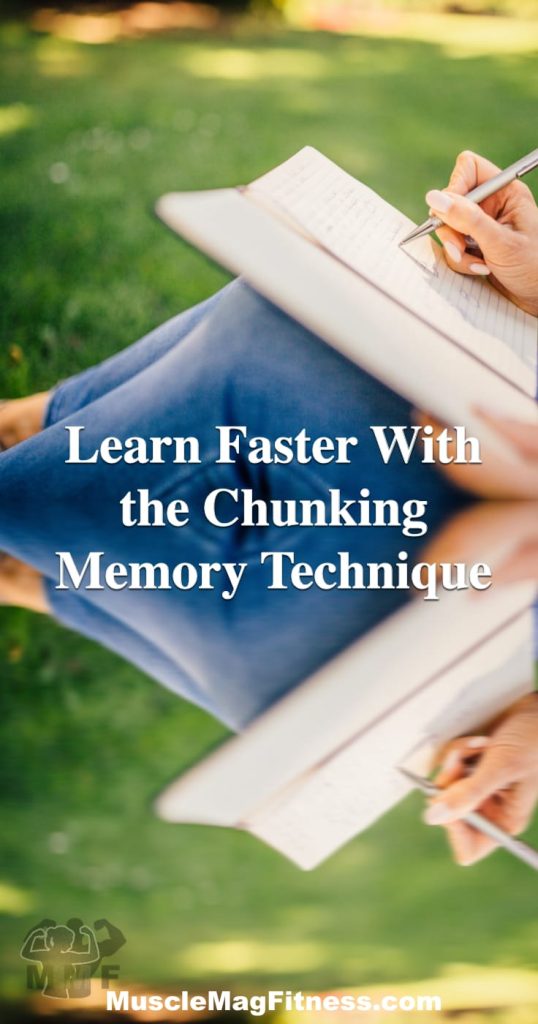 Pinterest image of how to Learn Faster With the Chunking Memory Technique - Your brain is very amazing and the more you know how your brain works the more effectively you can use it. Learning the chunking memory technique to learn faster and this is how.