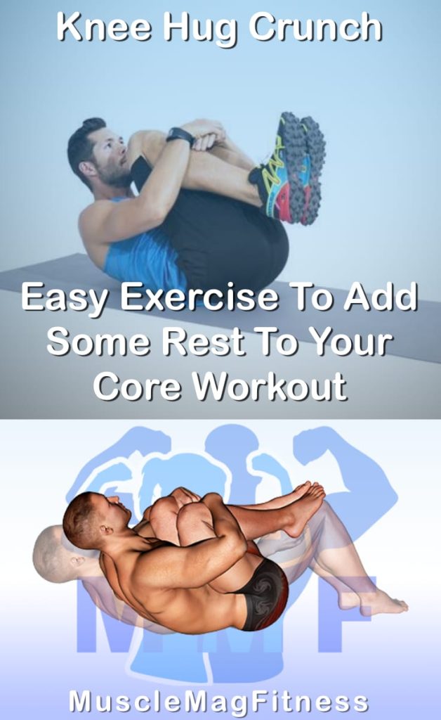 Pin image for knee hug crunch post. With an image of a man performing the exercise on Top and a graphic of the exercise on the Bottom.