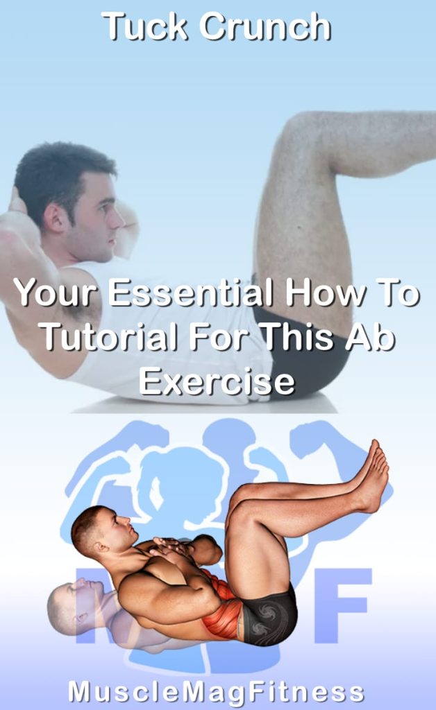Pin image for tuck crunch post. With an image of a man performing the exercise on Top and a graphic of the exercise on the Bottom.